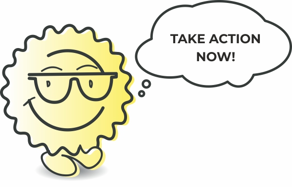 take action now